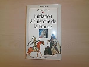 Seller image for INITIATION A L'HISTOIRE DE LA FRANCE for sale by Le temps retrouv