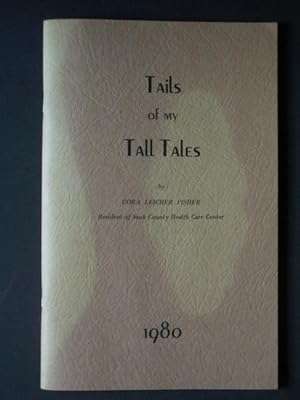 Tails of My Tall Tales