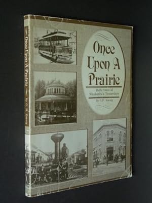 Once Upon A Prairie: Reflections of Waukesha's Yesterdays