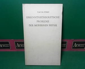 Erkenntnistheoretische Probleme der modernen Physik.