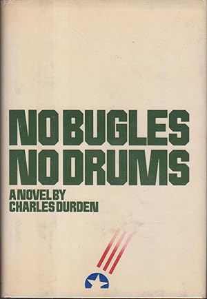 Imagen del vendedor de NO BUGLE, NO DRUMS. a la venta por Bookfever, IOBA  (Volk & Iiams)