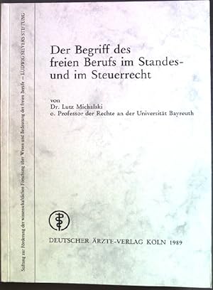 Immagine del venditore per Der Begriff des freien Berufs im Standes- und im Steuerrecht venduto da books4less (Versandantiquariat Petra Gros GmbH & Co. KG)