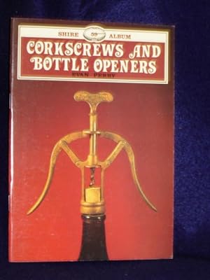 Imagen del vendedor de Corkscrews and Bottle Openers [Shire Album 59] a la venta por Gil's Book Loft