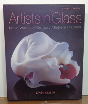 Seller image for Artists in Glass: Late Twentieth Century Masters in Glass for sale by RON RAMSWICK BOOKS, IOBA