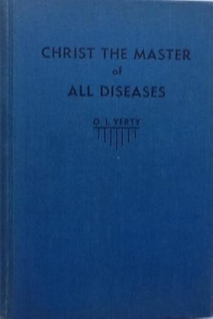 Christ the Master of All Diseases