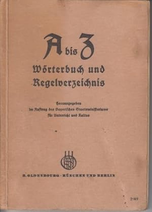 Seller image for A bis Z Wrterbuch und Regelverzeichnis for sale by Allguer Online Antiquariat