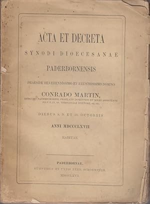 ACTA ET DECRETA . Synodi Dioecesanae Paderbornensis .