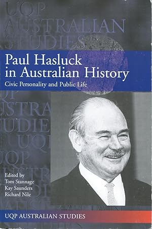 Seller image for Paul Hasluck in Australian history civic personality and public life. for sale by Lost and Found Books