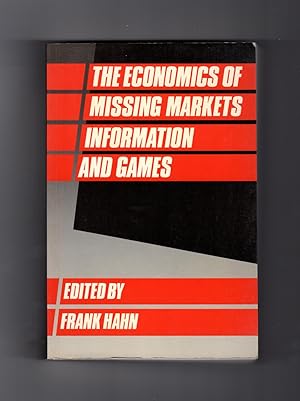 The Economics of Missing Markets, Information, and Games