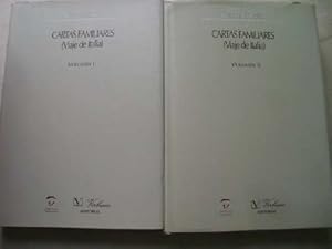 Seller image for CARTAS FAMILIARES (VIAJE DE ITALIA) 2 volmenes for sale by Librera Maestro Gozalbo