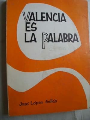 Imagen del vendedor de VALENCIA ES LA PALABRA a la venta por Librera Maestro Gozalbo