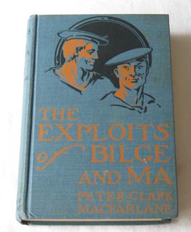 Image du vendeur pour The Exploits of Bilge and Ma mis en vente par Dan Glaeser Books