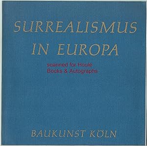 Seller image for Surrealismus in Europa: phantastische und visionare Bereiche for sale by Houle Rare Books/Autographs/ABAA/PADA