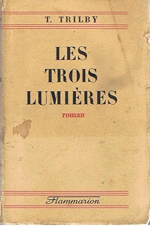 Immagine del venditore per Les trois lumires venduto da Joie de Livre
