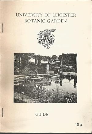 Imagen del vendedor de University of Leicester Botanic Garden Guide a la venta por Books and Bobs