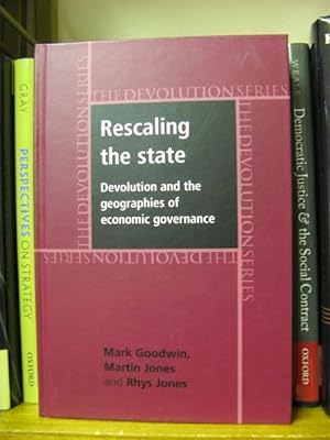Immagine del venditore per Rescaling the State: Devolution and the Geographies of Economic Governance venduto da PsychoBabel & Skoob Books