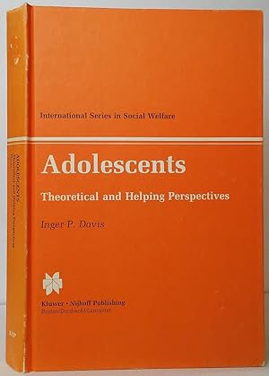 Imagen del vendedor de Adolescents: Theoretical and Helping Perspectives a la venta por Stephen Peterson, Bookseller