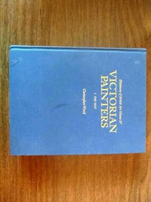 Seller image for Dictionary of British Art: Volume IV: Victorian Painters (1. The Text) for sale by Lotzabooks