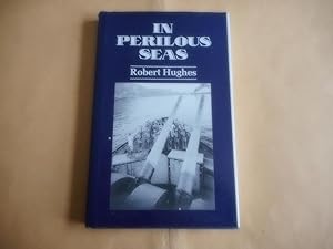 Image du vendeur pour In Perilous Seas mis en vente par David Pearson