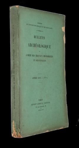 Seller image for Bulletin archologique du comit des travaux historiques et scientifiques, anne 1891, n1 for sale by Abraxas-libris