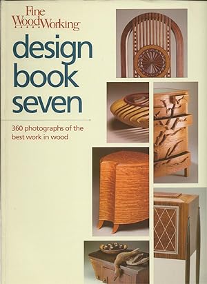 Seller image for Fine Woodworking Design Book Seven Book 7 : 360 Photographs of the Best Work in Wood for sale by Trinders' Fine Tools