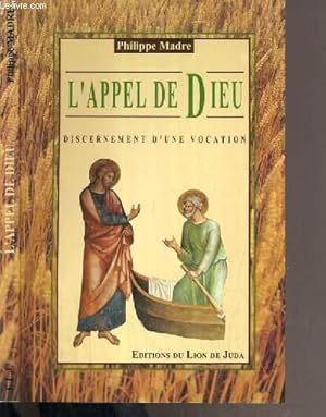 Seller image for L'APPEL DE DIEU - DISCERNEMENT D'UNE VOCATION for sale by Le-Livre