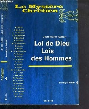 Bild des Verkufers fr LOI DE DIEU - LOI DES HOMMES / COLLECTION LE MYSTERE CHRETIEN - THEOLOGIE MORALE N7. zum Verkauf von Le-Livre