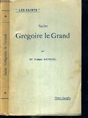 Seller image for SAINT GREGOIRE LE GRAND / COLLECTION LES SAINTS. for sale by Le-Livre