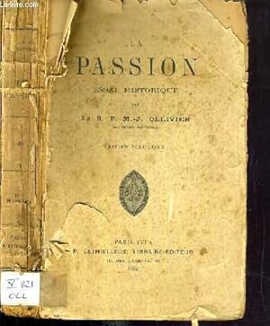 Seller image for LA PASSION - ESSAI HISTORIQUE for sale by Le-Livre