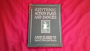 RHYTHMIC ACTION PLAYS AND DANCES