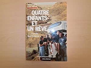 Seller image for QUATRE ENFANTS ET UN REVE for sale by Le temps retrouv
