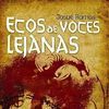 ECO DE VOCES LEJANAS