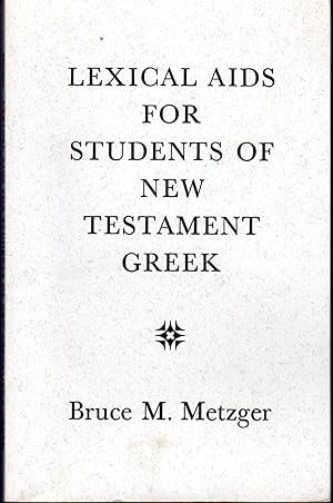Seller image for Lexical Aids for Students of New Testament Greek for sale by Dorley House Books, Inc.