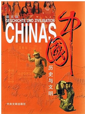 Image du vendeur pour Geschichte und Zivilisation Chinas - Zhongguo-li-shi-yu-zhang-mngi mis en vente par Allguer Online Antiquariat