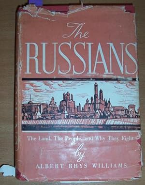 Russians, The: The Land, The People and Why They Fight