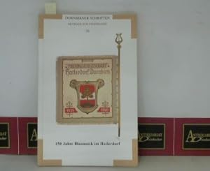 150 Jahre Blasmusik im Hatlerdorf - Eine Festschrift aus Anlaß des 125-jährigen Jubiläums der Mus...