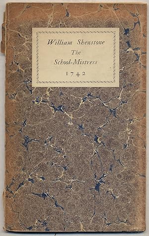 Bild des Verkufers fr The School-Mistress 1742 zum Verkauf von Between the Covers-Rare Books, Inc. ABAA