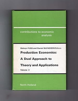 Production Economics: A Dual Approach to Theory and Applications - Volume 2