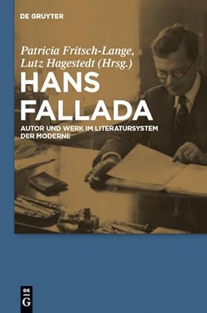 Bild des Verkufers fr Hans Fallada : Autor und Werk im Literatursystem der Moderne zum Verkauf von AHA-BUCH GmbH