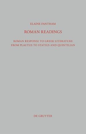 Bild des Verkufers fr Roman Readings : Roman response to Greek literature from Plautus to Statius and Quintilian zum Verkauf von AHA-BUCH GmbH