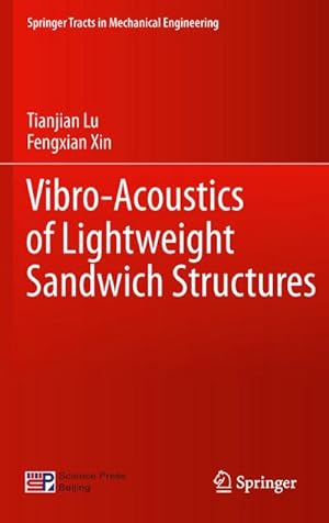 Immagine del venditore per Vibro-Acoustics of Lightweight Sandwich Structures venduto da BuchWeltWeit Ludwig Meier e.K.