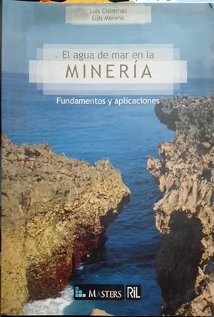 El agua de mar en la minería. Fundamentos y aplicaciones