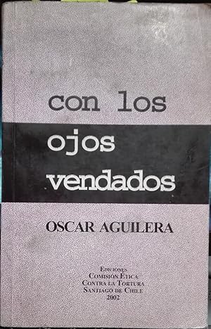 Seller image for Con los ojos vendados. Presentacin de Fernando Quilodrn for sale by Librera Monte Sarmiento