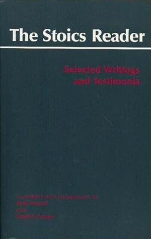 Bild des Verkufers fr The Stoics Reader: Selected Writings and Testimonia zum Verkauf von Fine Print Books (ABA)