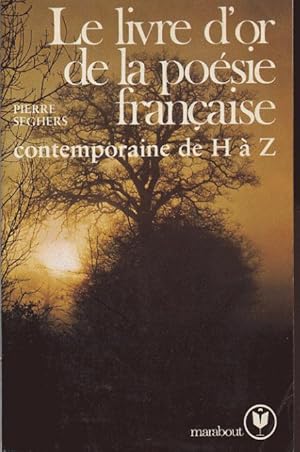 Image du vendeur pour Le livre d'or de la posie franaise contemporaine de H  Z mis en vente par L'ivre d'Histoires