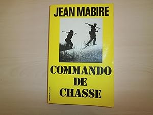 Seller image for COMMANDO DE CHASSE for sale by Le temps retrouv