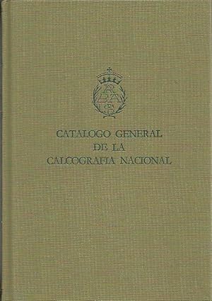 Imagen del vendedor de CATALOGO GENERAL DE LA CALCOGRAFIA NACIONAL. a la venta por Librera Javier Fernndez