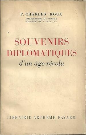 Image du vendeur pour SOUVENIRS DIPLOMATIQUES D'UN AGE REVOLU. SAINT-PETERSBOUR 1902-1904, PARIS 1904, CONSTANTINOPLE 1905-1907, LE CAIRE 1907-1912, LONDRES 1912-1914. mis en vente par Librera Javier Fernndez