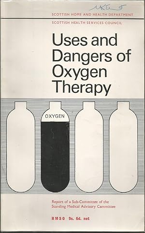 Seller image for Uses and Dangers of Oxygen Therapy: Report for sale by Books and Bobs