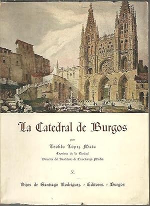 Imagen del vendedor de LA CATEDRAL DE BURGOS. a la venta por Librera Javier Fernndez